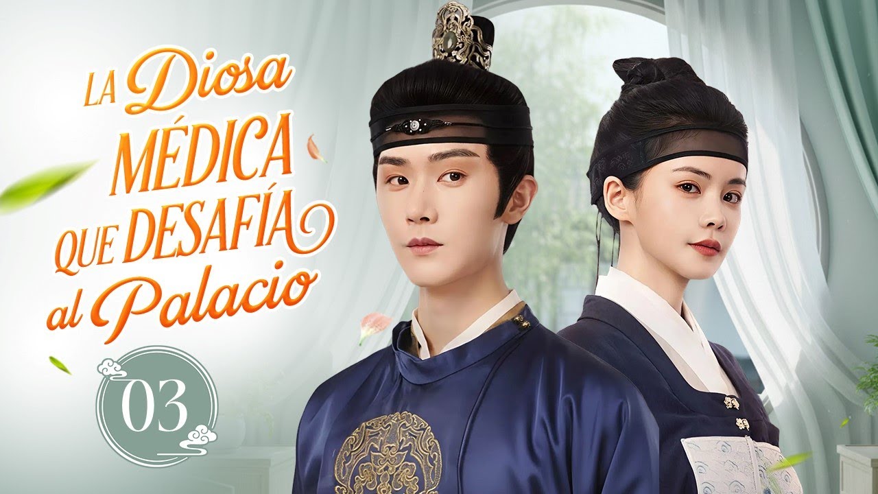 La Diosa Médica que Desafía al Palacio EP 03 | Romance De La Médica Imperial Y El Príncipe Heredero