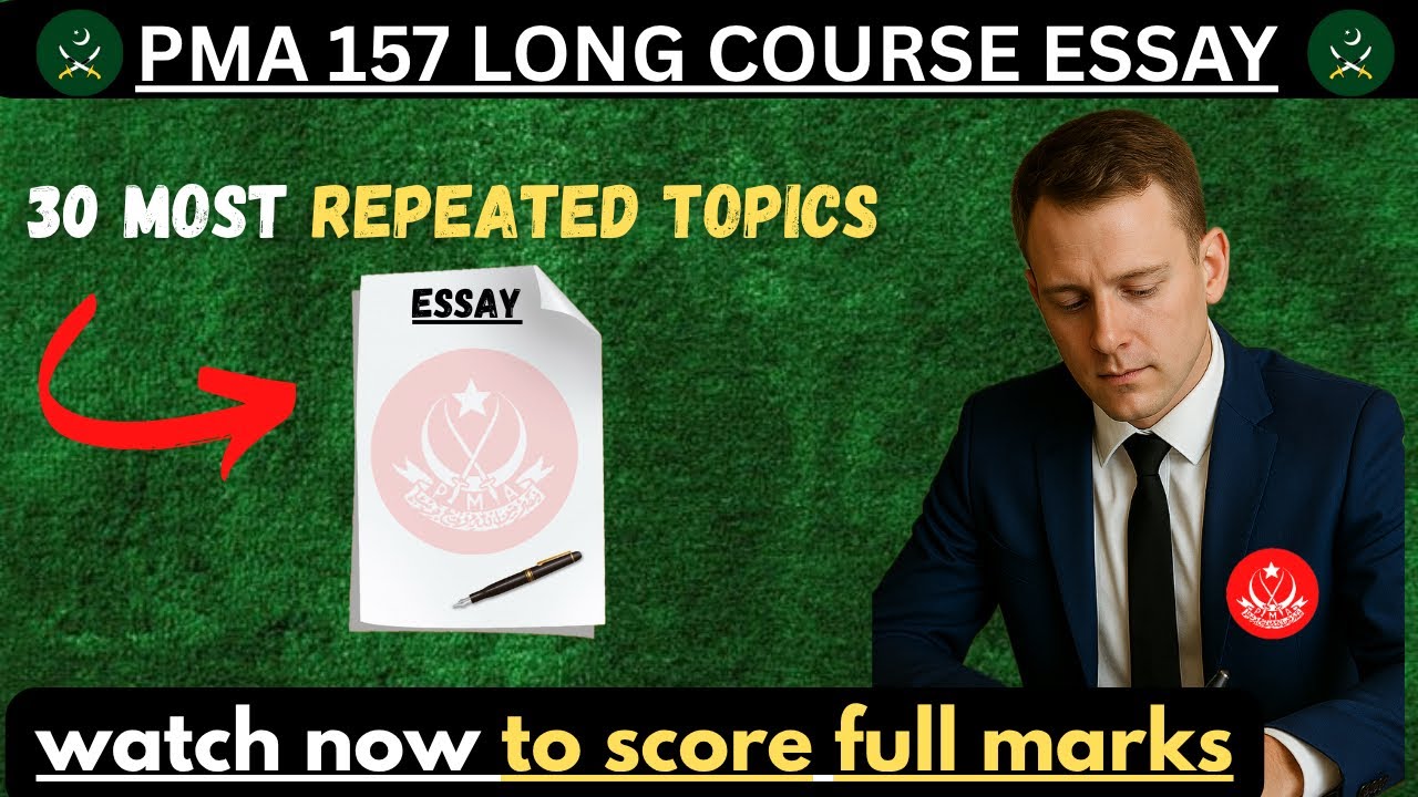 🔥 30 Most Repeated Essay Topics for PMA 157 Long Course – Must Watch Before initial interview!