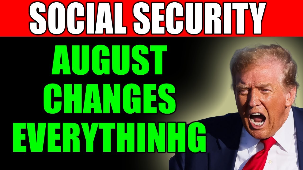 Social Security Is Changing Again in August 2025 &mdash; Urgent Update Seniors Can&rsquo;t Afford to Miss!