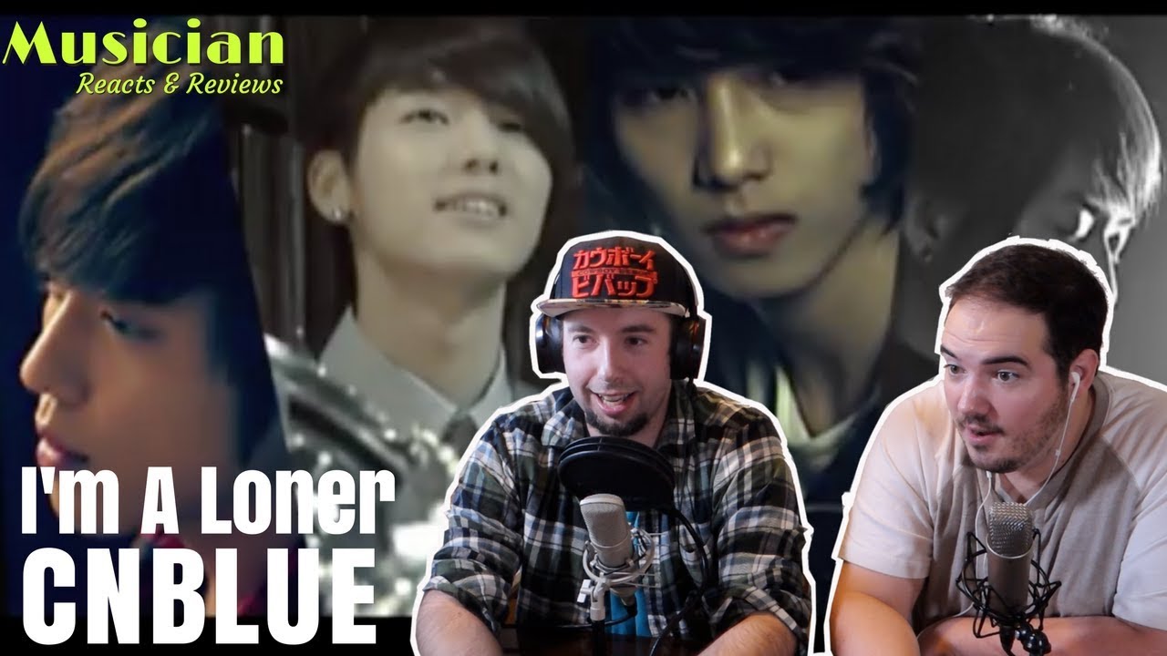 Guitarist Loves the Drums in CNBLUE - I'm a Loner Reaction & Review | Musicians On KPOP