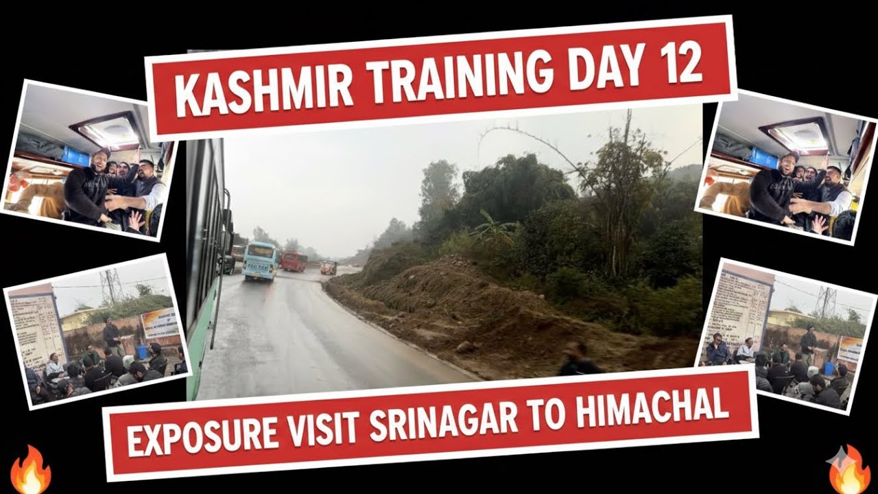 Day 12 | jammu to himachal exposure visit | full masti ❤️
