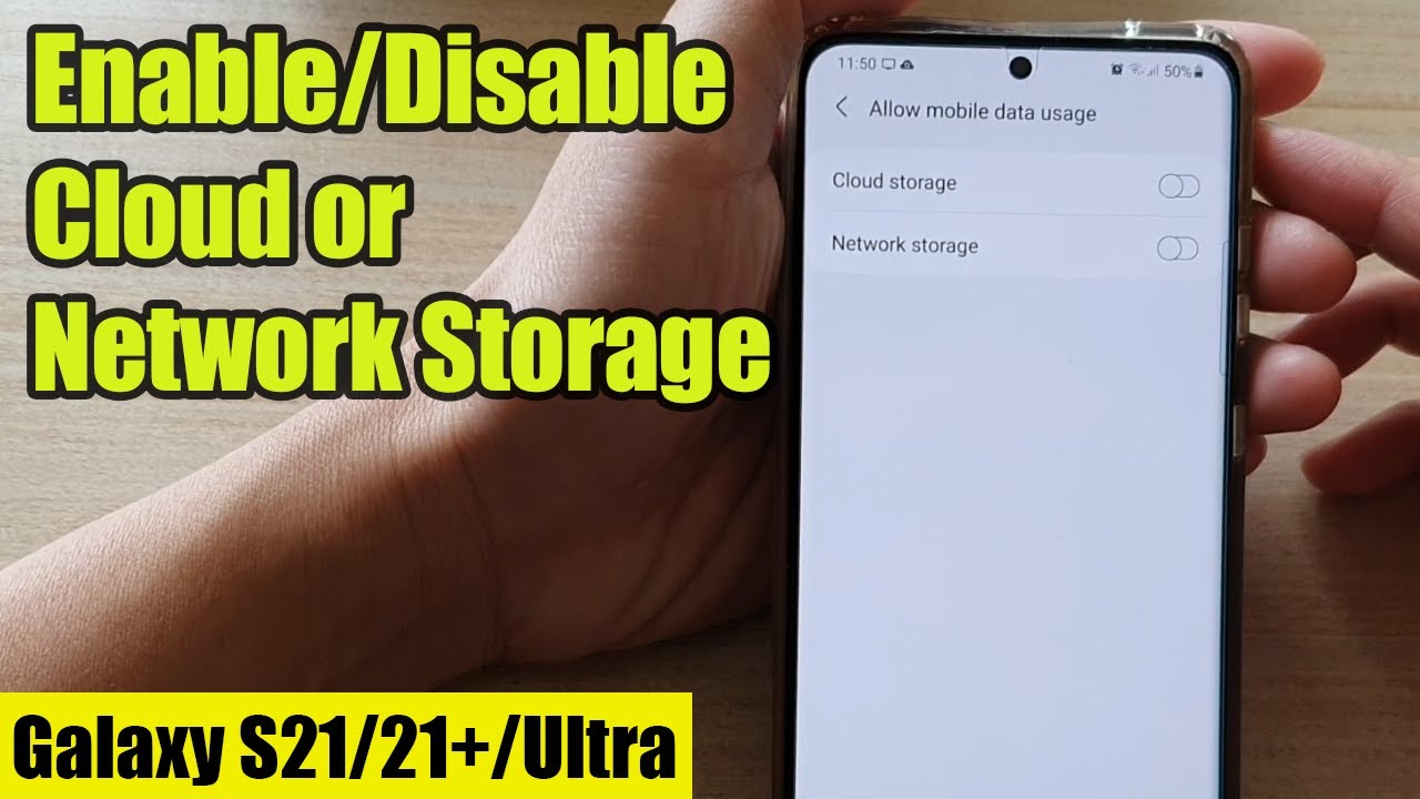 Galaxy S21/Ultra/Plus: How to Enable/Disable Cloud or Network Storage