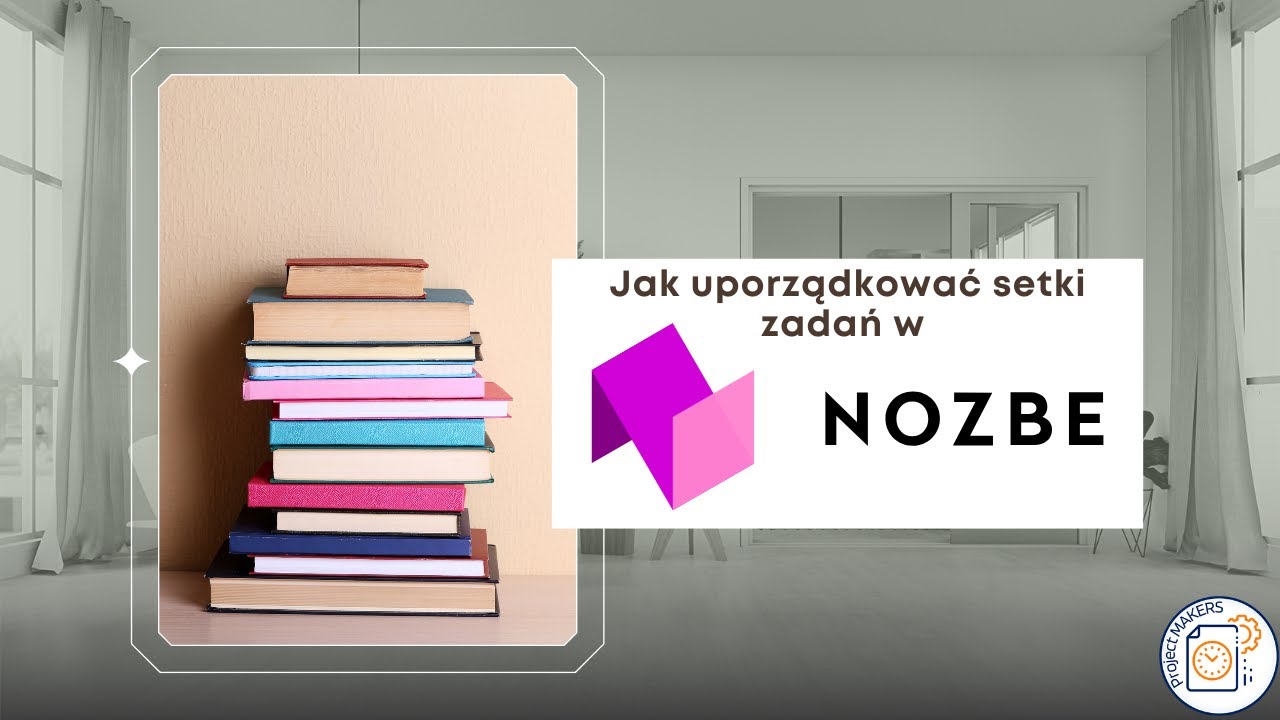Porządkowanie zadań w Nozbe - tagi i sekcje (mini kurs Nozbe #4)