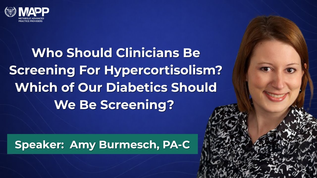 FAQ: Who Should Clinicians Be Screening For Hypercortisolism?