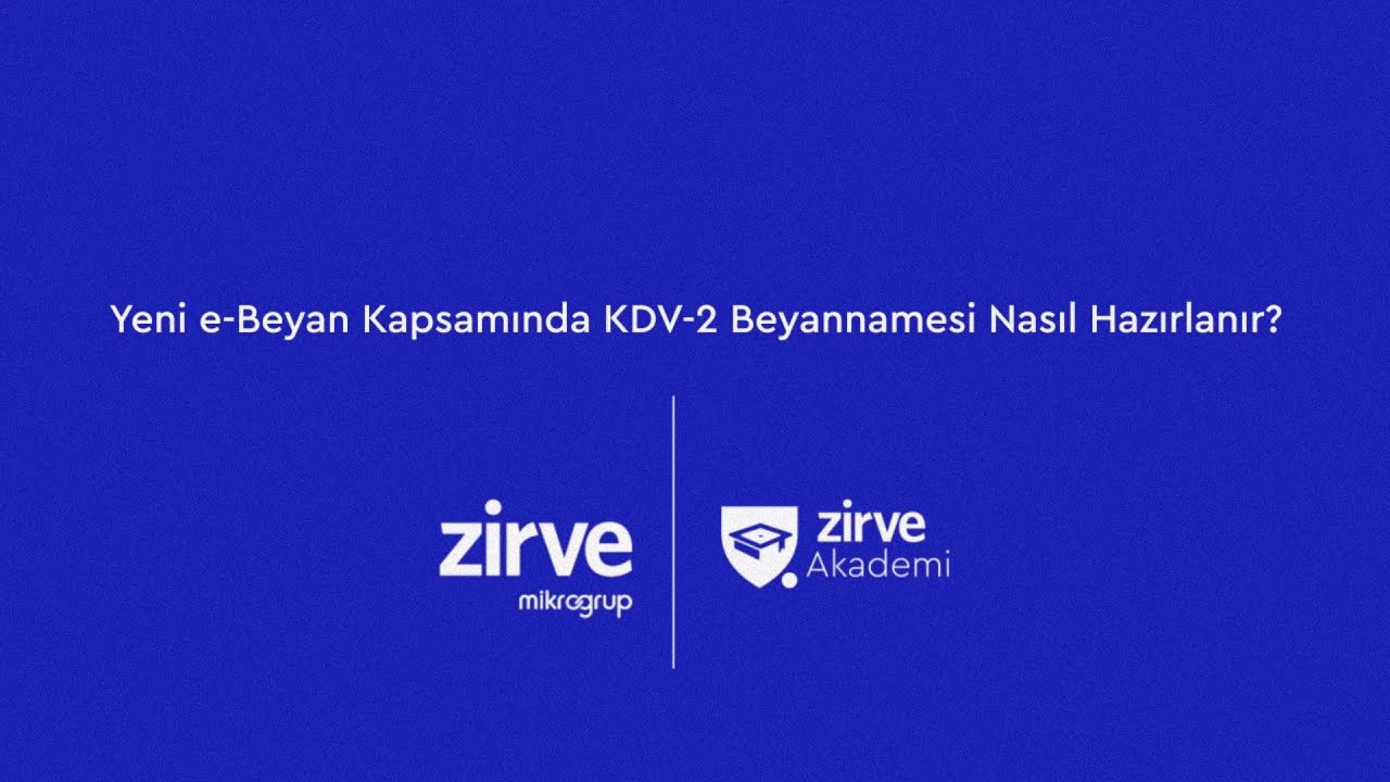 Yeni e-Beyan Kapsamında KDV-2 Beyannamesi Nasıl Hazırlanır?