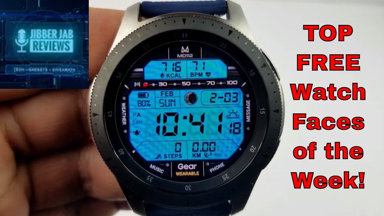 TOP FREE Must See & Must Download Samsung Galaxy Watch/Gear S3 Watch Faces! - Jibber Jab Reviews!