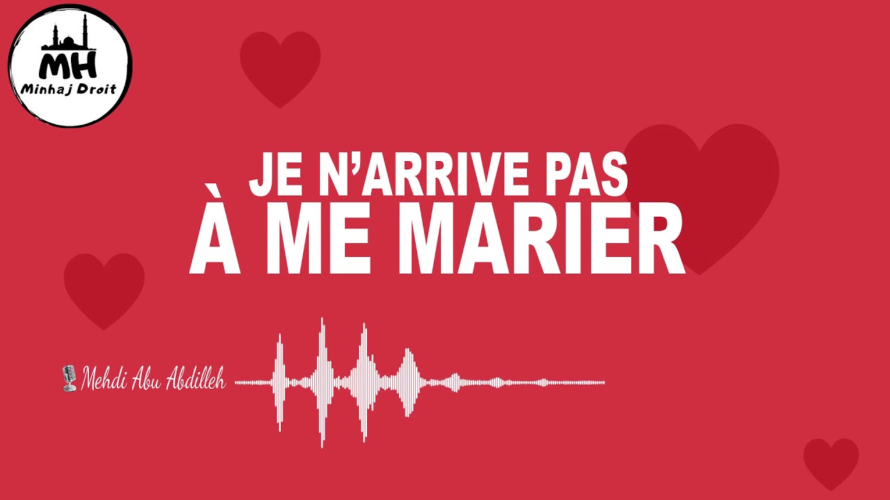 Je n’arrive pas à me marier