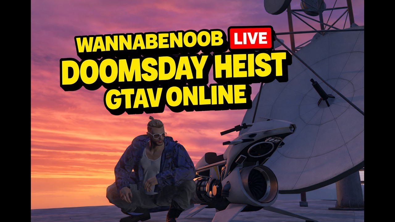 🔥 WANNABENOOB LIVE 🔴 | GTA V ONLINE DOOMSDAY HEIST CHAOS!