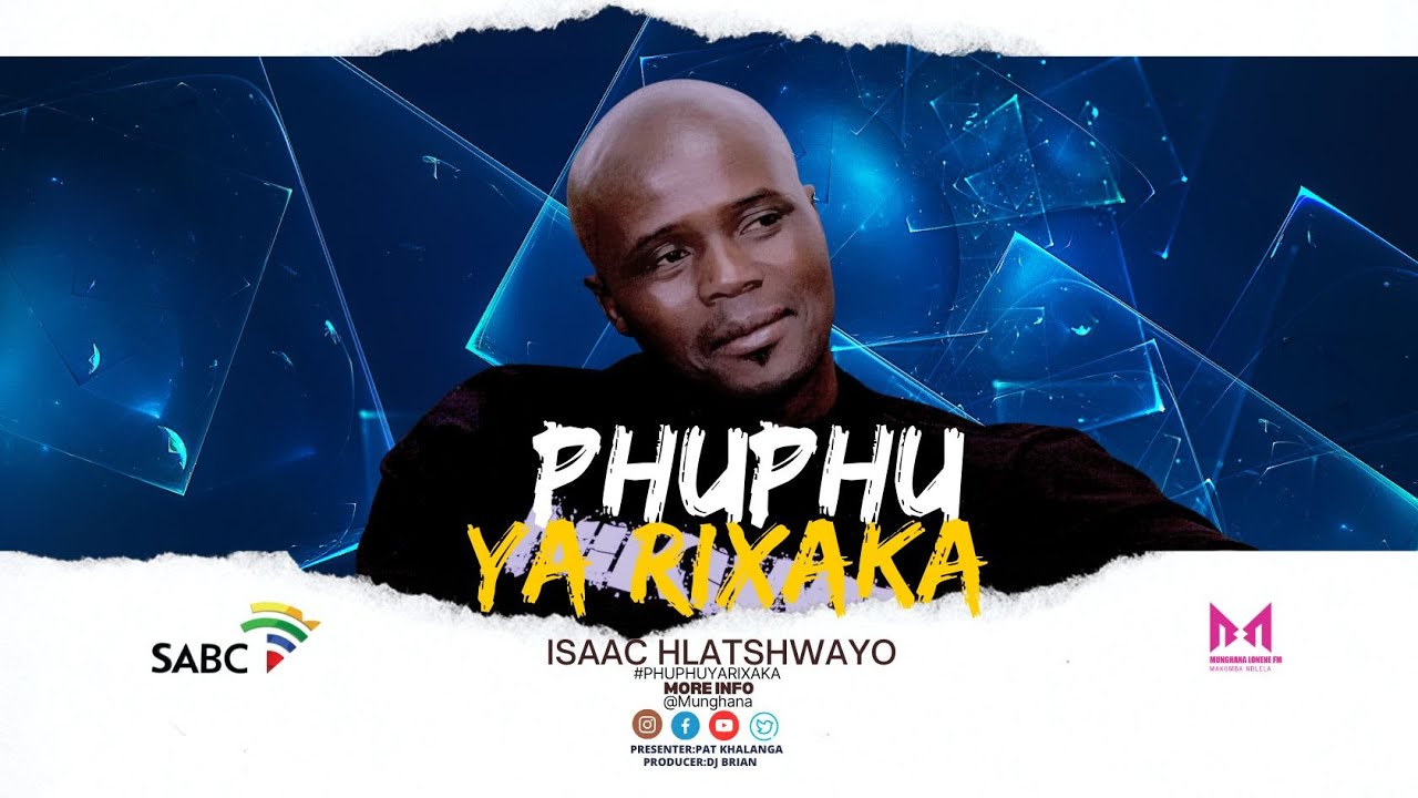 PHUPHU YA RIXAKA|ISAAC HLATSHWAYO|BIRTHDAY|IDOL|FAMILY|BOXING|CHAMPIONSHIP|RETIRING|STATE OF BOXING