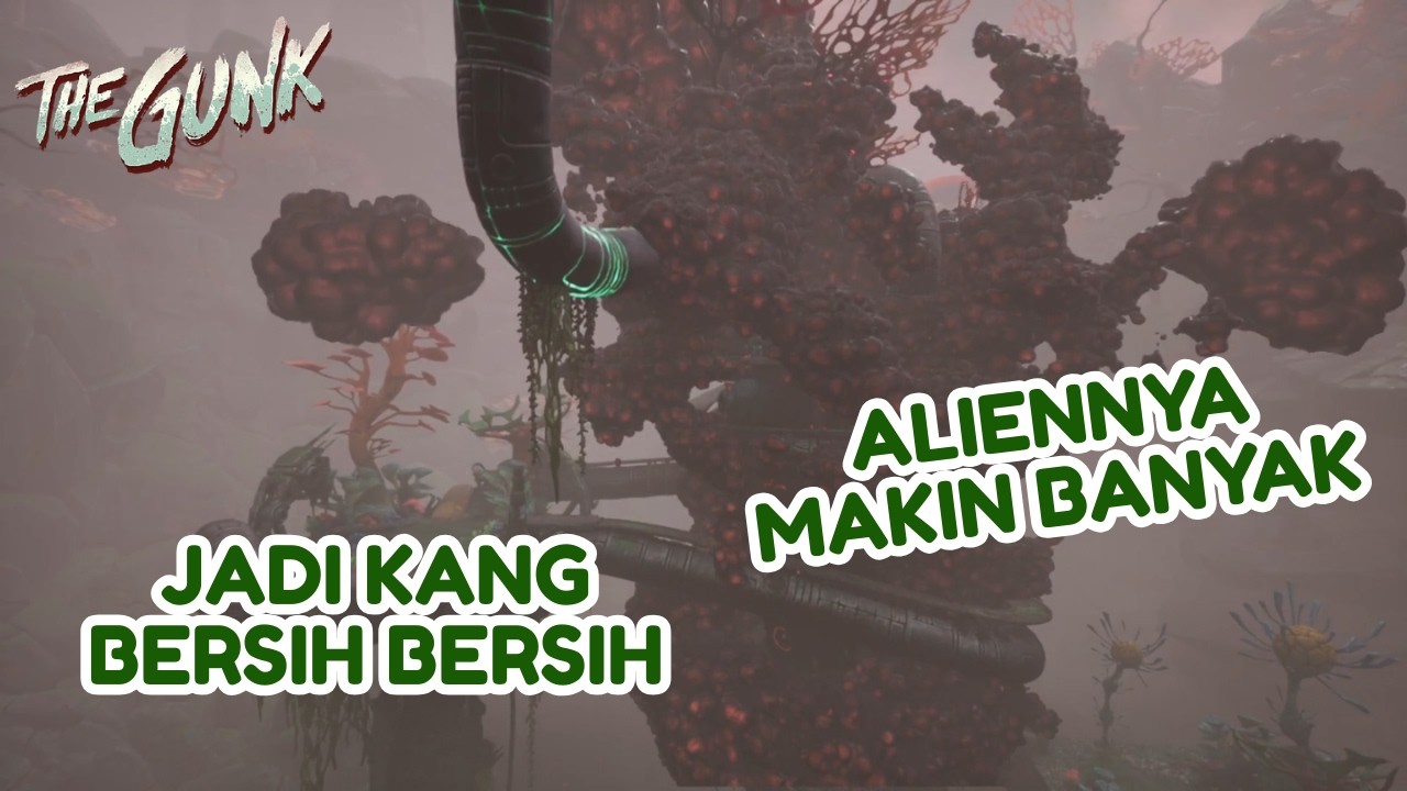 Jadi Space Scrapper Dulu - The Gunk Indonesia #2