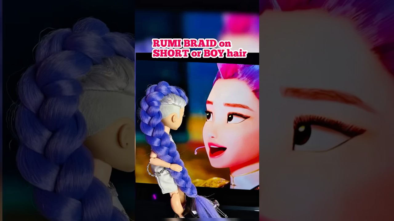 How I Did Rum&iacute;&rsquo;s Braid on a short haired boy/ K-pop Demon Hunters Inspired Doll TRANSFORMATION 💥