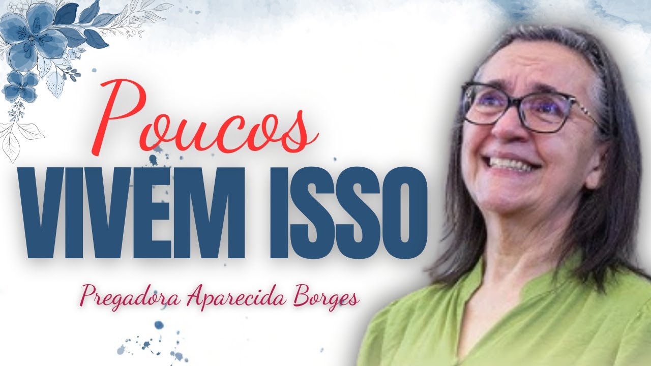 Se Você é Íntimo de Deus, Isso Vai Acontecer | A Bíblia Confirma — Missionária Aparecida Borges