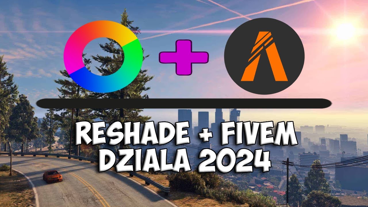 JAK POBRAĆ RESHADE DO FIVEM! + NAJLEPSZE USTAWIENIA! 2024 *DZIAŁA*