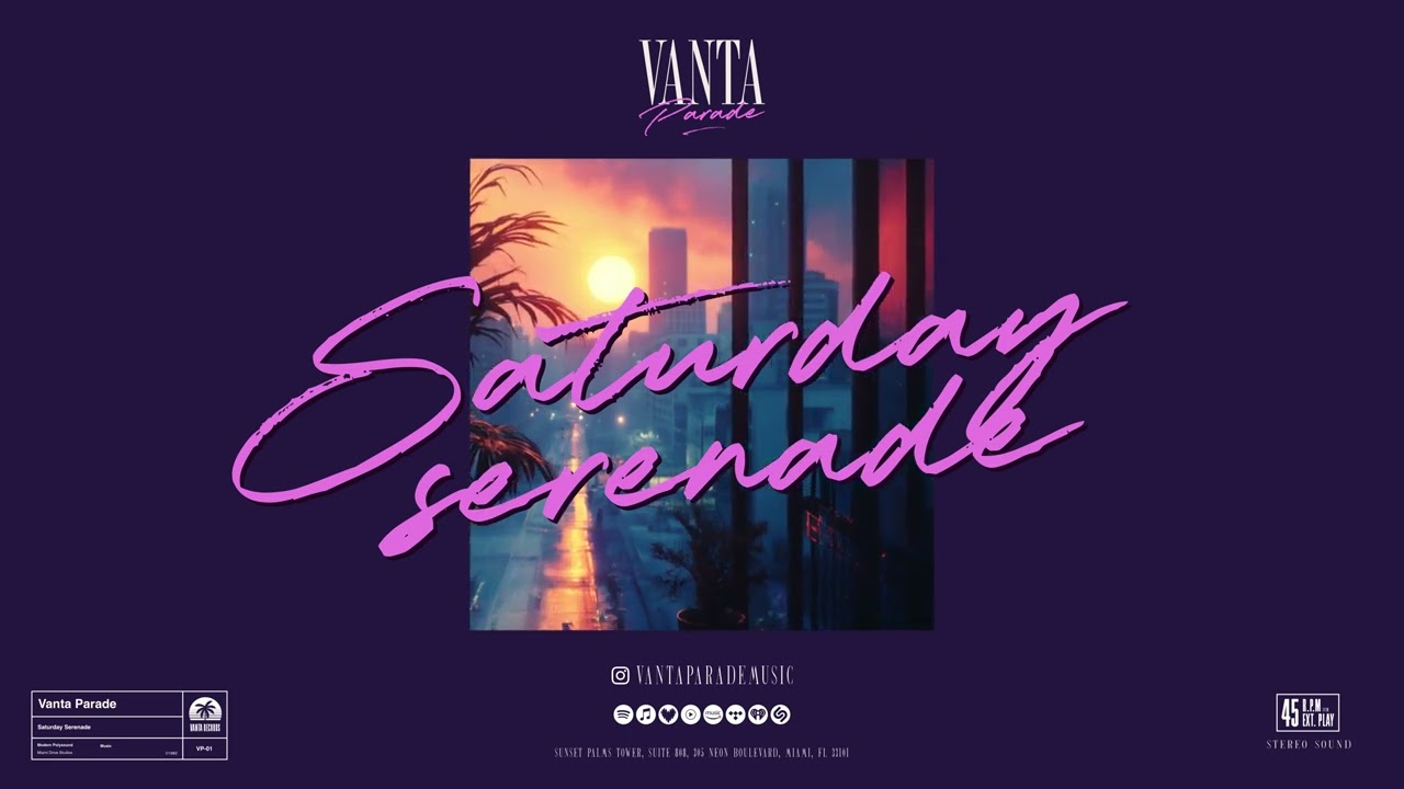 Vanta Parade - Saturday Serenade