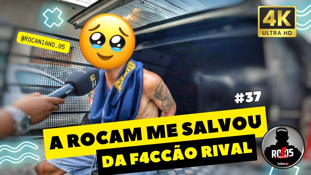 #37 - A ROCAM ME SALVOU DA F4CCÃO  RIV4L -  4K - @ROCANIANO.05