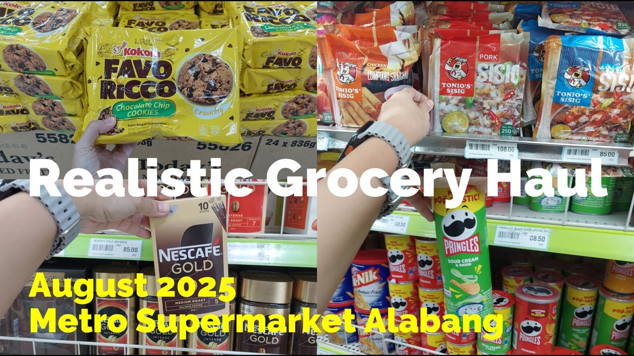 Weekly Realistic Grocery Shopping Haul First Week of August 2025 at Metro Supermarket Alabang