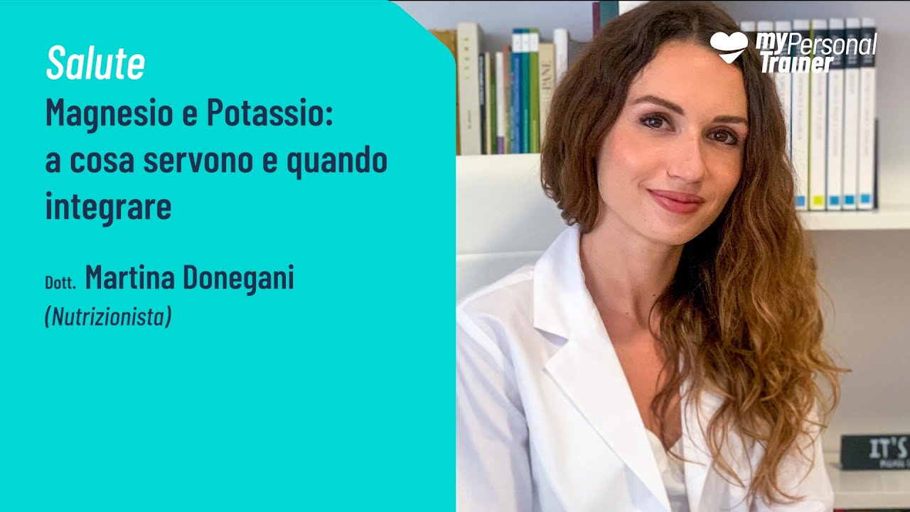 Magnesio e potassio: a cosa servono e quando integrare