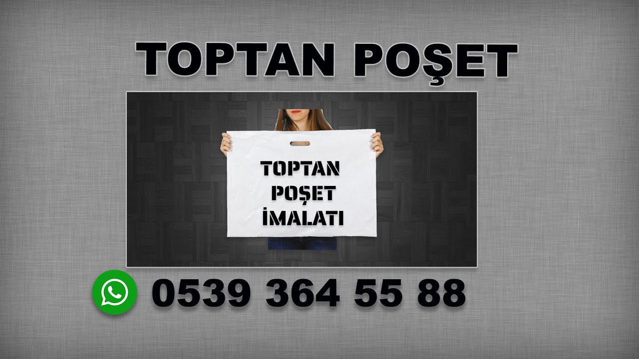 TOPTAN POŞET NEDİR? TOPTAN POŞET İMALATI NASIL YAPILIR? TOPTAN POŞET BASKI NASIL OLMALIDIR?