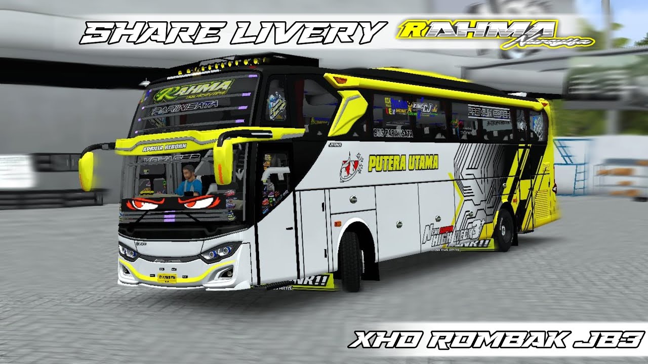 NEW FONT!!? SHARE LIVERY XHD ROMBAK JB3 NEW FONT PUTERA UTAMA RAHMA NURSYIFA