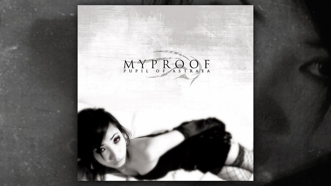 Myproof - Pupil Of Astraea (FULL EP/2008)
