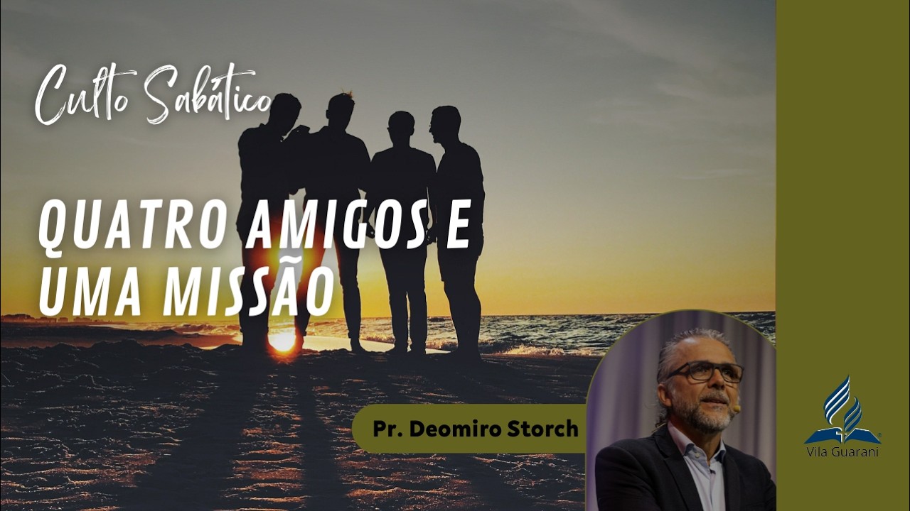 🔴Culto | Quatro Amigos e uma Missão | Pr. Deomiro Storch | Sábado | 07/02/2025