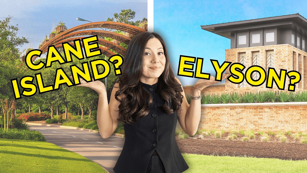 Is Cane Island or Elyson a Better Place to Live in Katy, Texas?