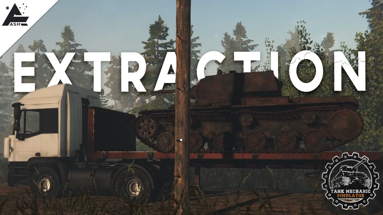 Extraction - Tank Mechanic Simulator