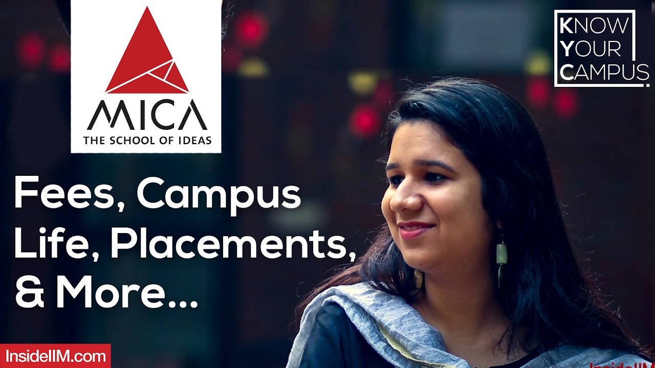 MICA Ahmedabad: Campus, Placements, Hostel Life, Fees, Courses & More | Know Your Campus