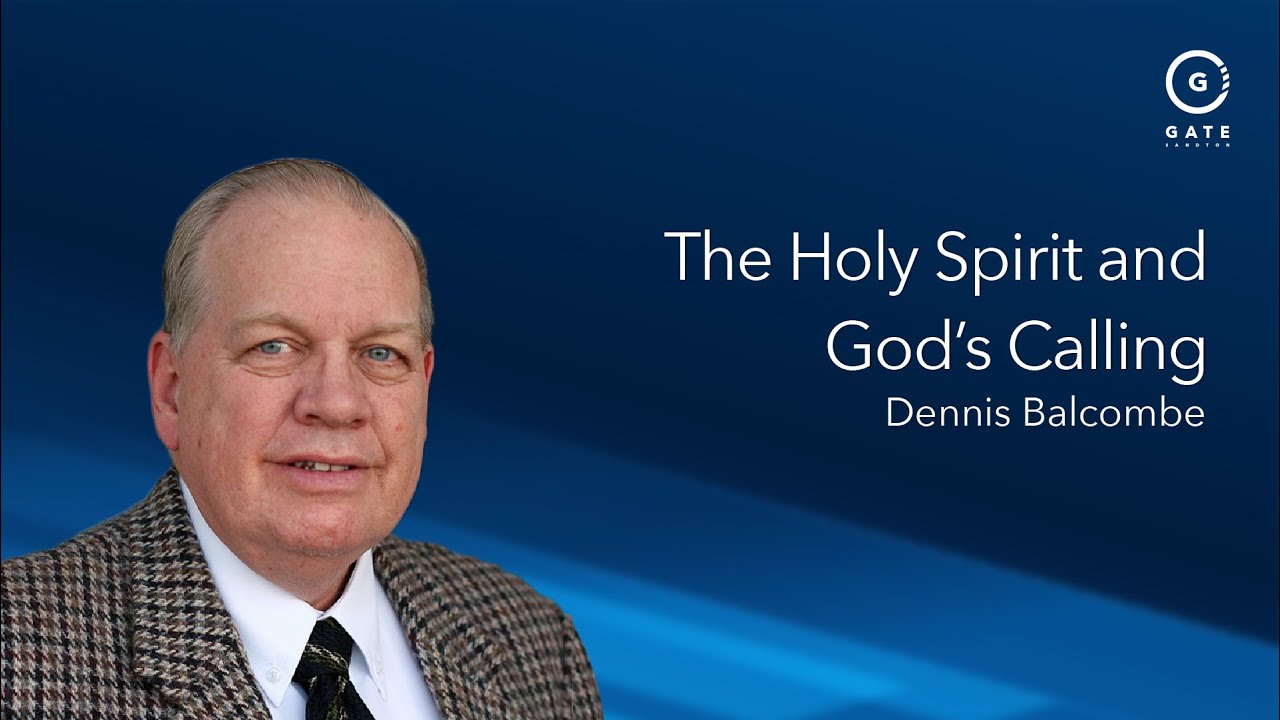 Dennis Balcombe - The Holy Spirit & God's Calling - 29 October 2023