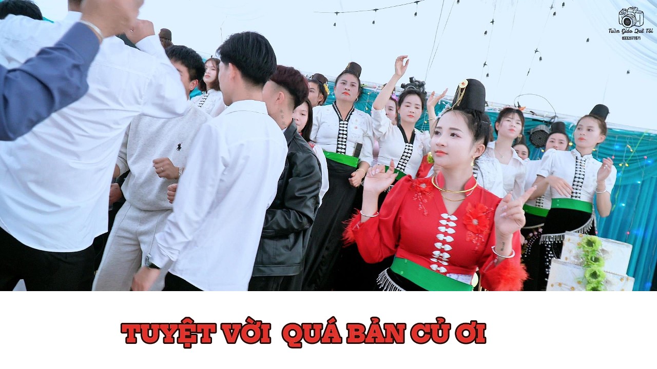 NHẢY CỰC SUNG TẠI LTH ( VĂN CƯƠNG & BÍCH PHƯƠNG   ) BẢN CỦ - TUẦN GIÁO - ĐIỆN BIÊN