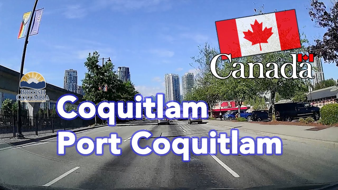 Coquitlam / Port Coquitlam - Vancouver Road Views | 코퀴틀람 포코