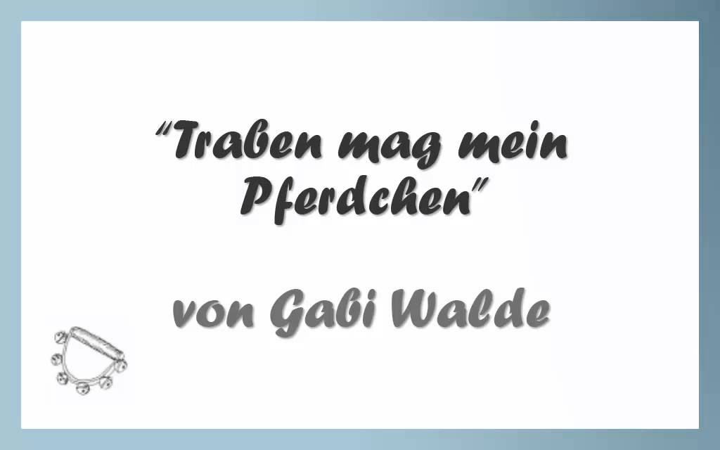 Traben mag mein Pferdchen - Kinderlied von Gabi Walde