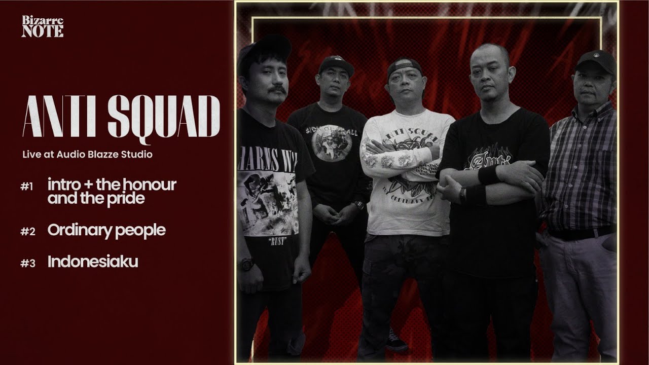 ANTI SQUAD - BIZARRE NOTE (Live At Audio Blazze Studio)