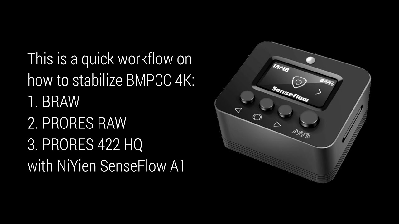How to stabilize #ProResRAW and standard ProRes on #BMPCC4K with #SenseFlow A1 NiYien Gyro Logger