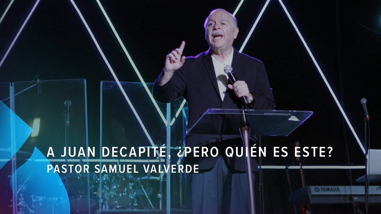 A Juan decapité, ¿Pero quién es este? - Pastor Samuel Valverde