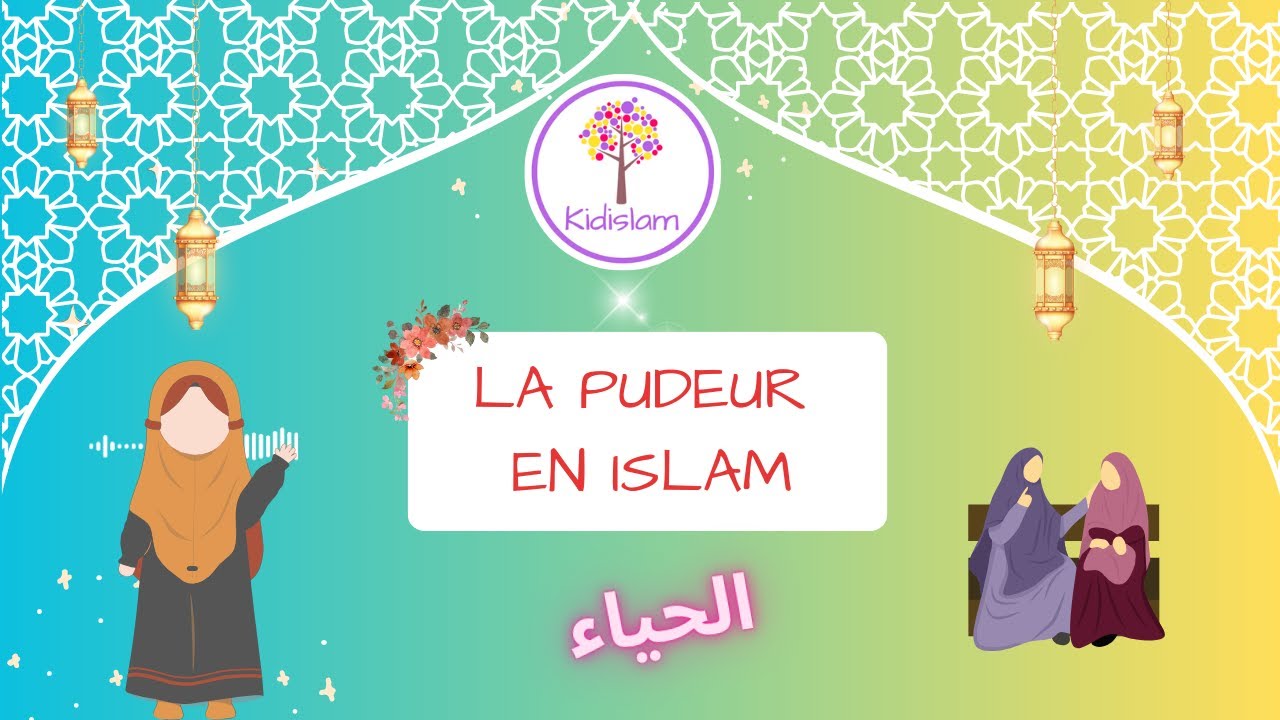 La pudeur en Islam