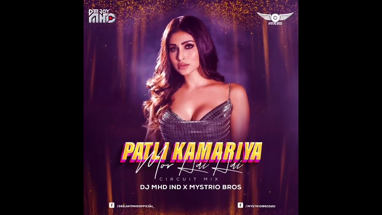 Patli Kamariya Mor Hai Hai || Circuit Mix || DJ MHD IND || Mystrio Bros || 2023