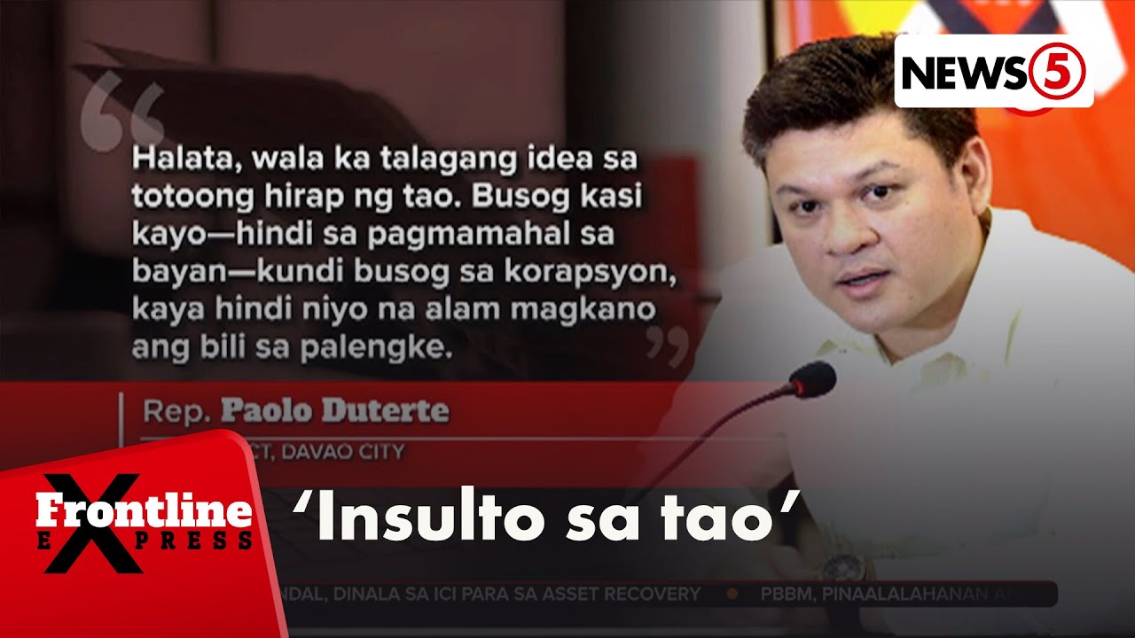 Rep. Duterte sa P500 Noche Buena: &lsquo;Wag n&rsquo;yong insultuhin ang taumbayan | Frontline Express