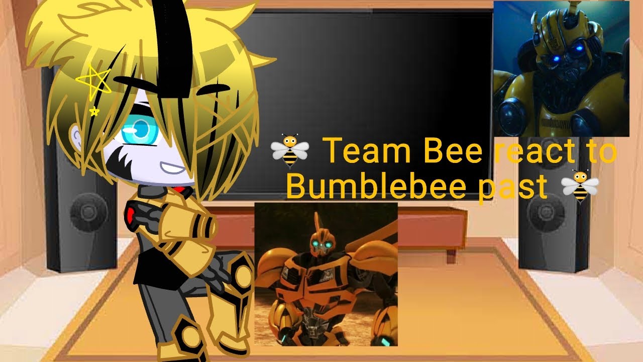 Team Bee react to Bumblebee past (My AU) part 1 || Transformers || 🇹🇷/🇬🇧 #transformers