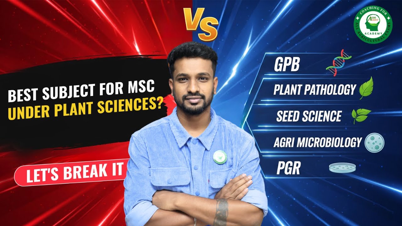 Which department to choose under Plant Sciences?| Detailed Guide