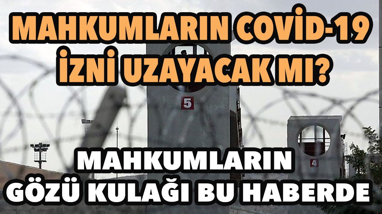 Mahkumlara m&uuml;jdeli haber geliyor. Covid-19 izni s&uuml;releri uzatılıyor mu? Mega Haber'den son dakika...