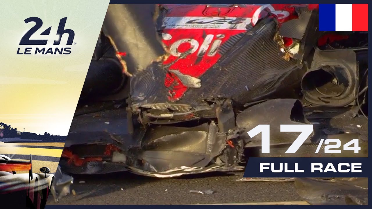 🇫🇷 REPLAY - Course heure 17 - 24 Heures du Mans 2019