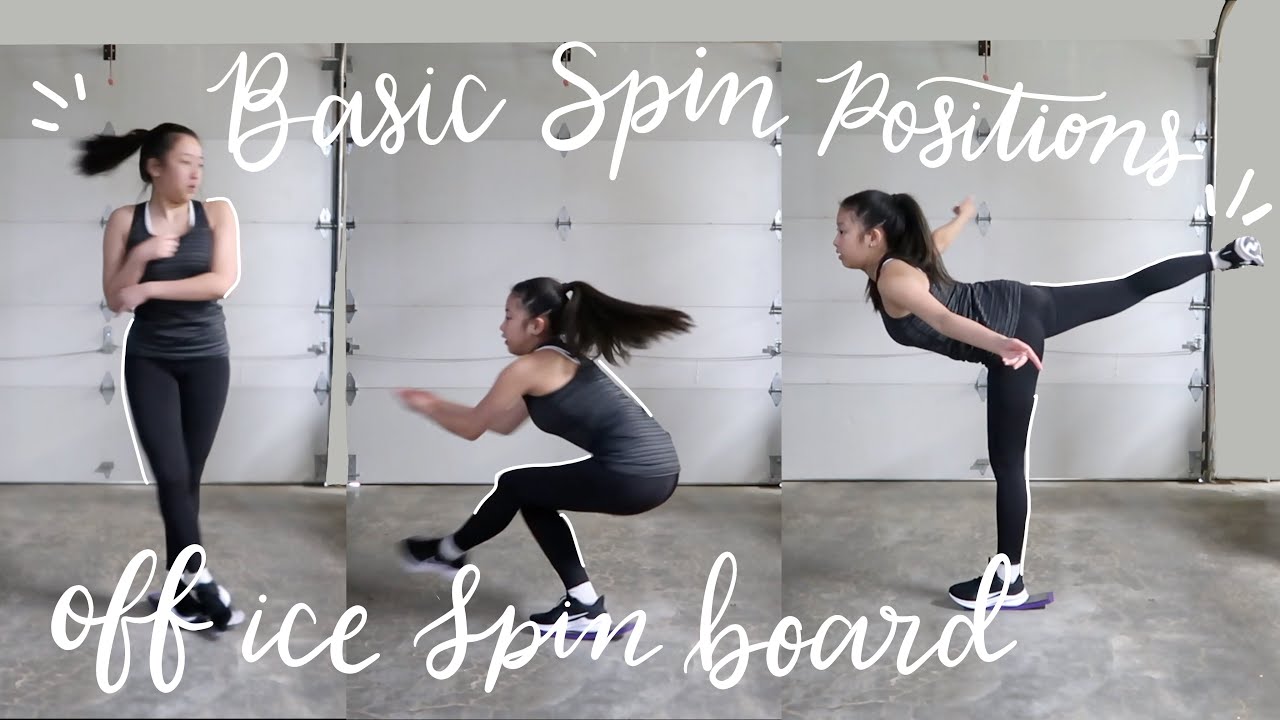 how to do basic spin positions on a off ice spin board