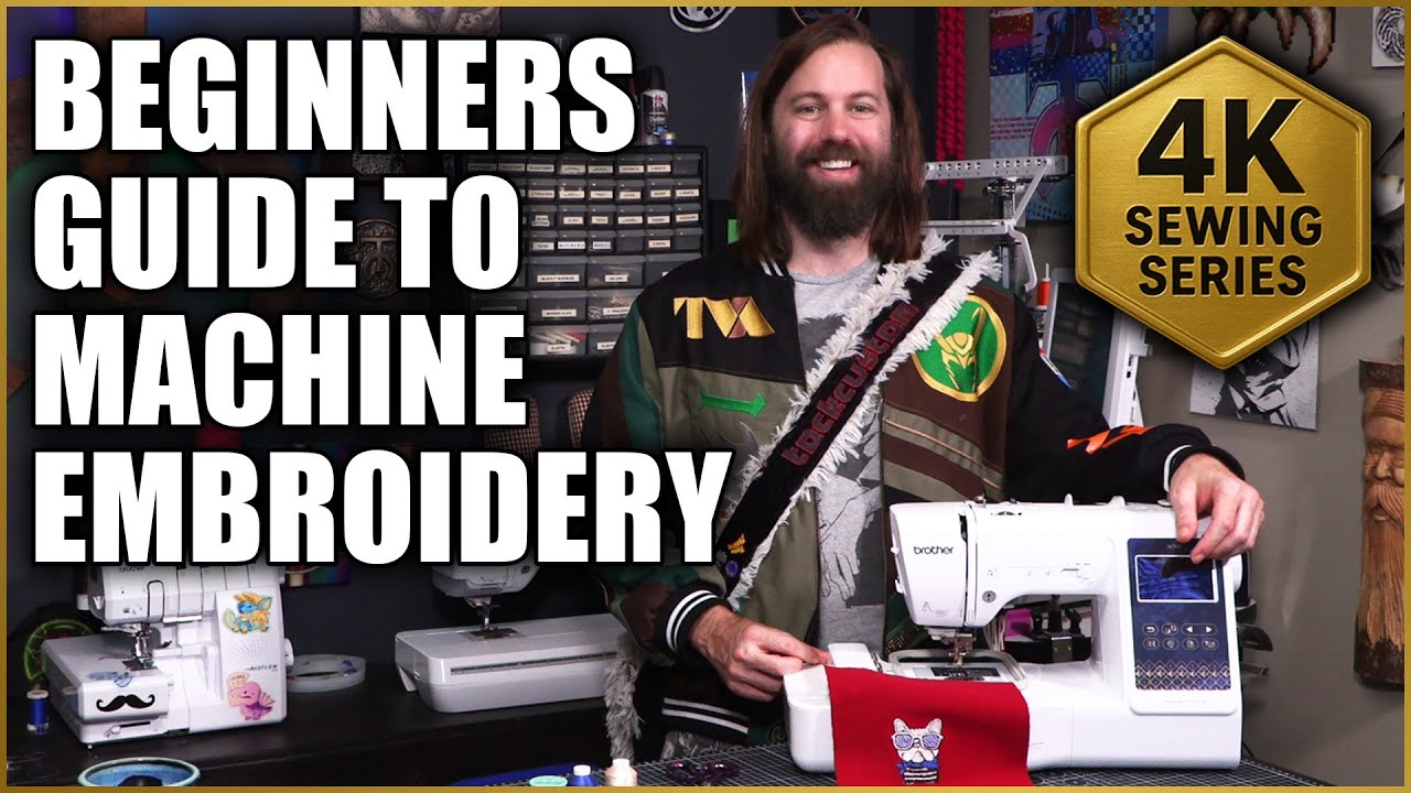 Beginner's Guide to Machine Embroidery - 4K Sewing Series - Tock Custom