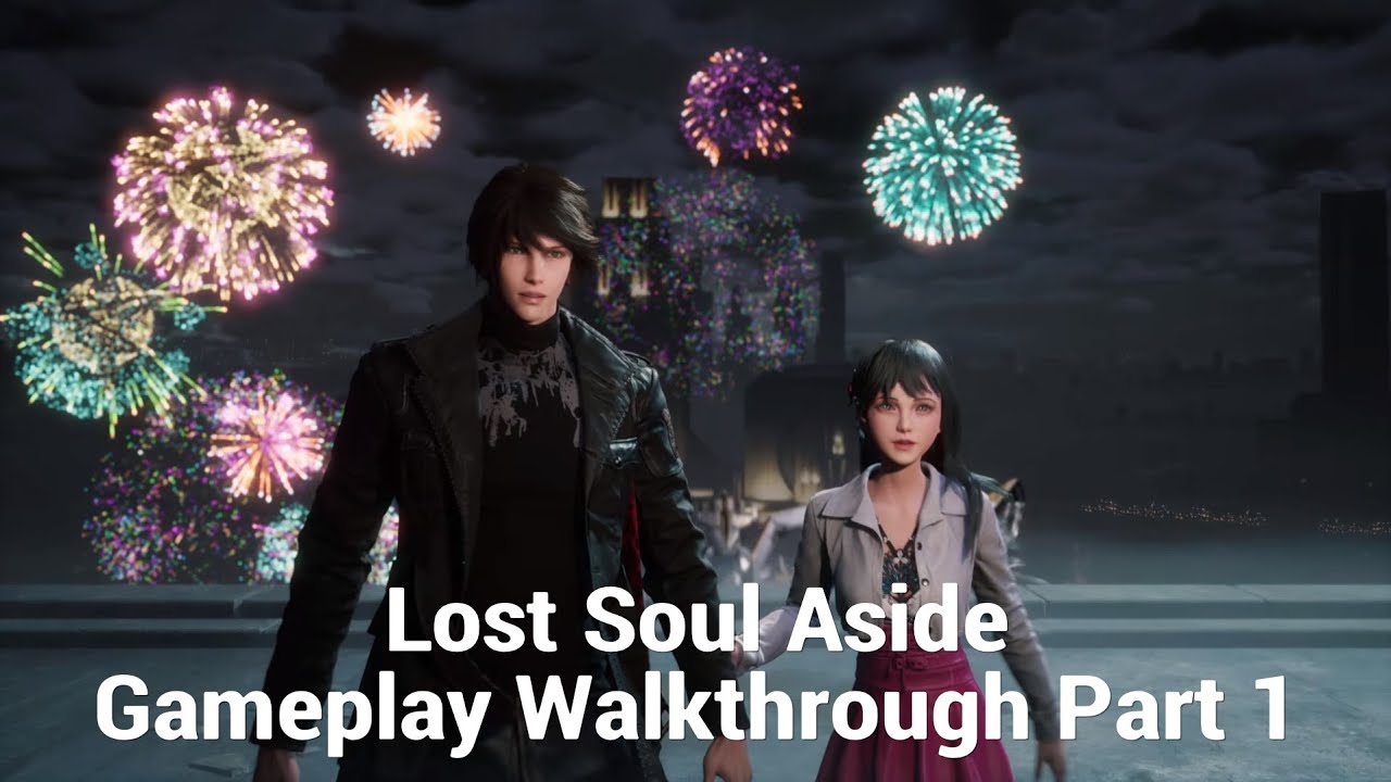 Lost Soul Aside Gameplay Walkthrough Part 1