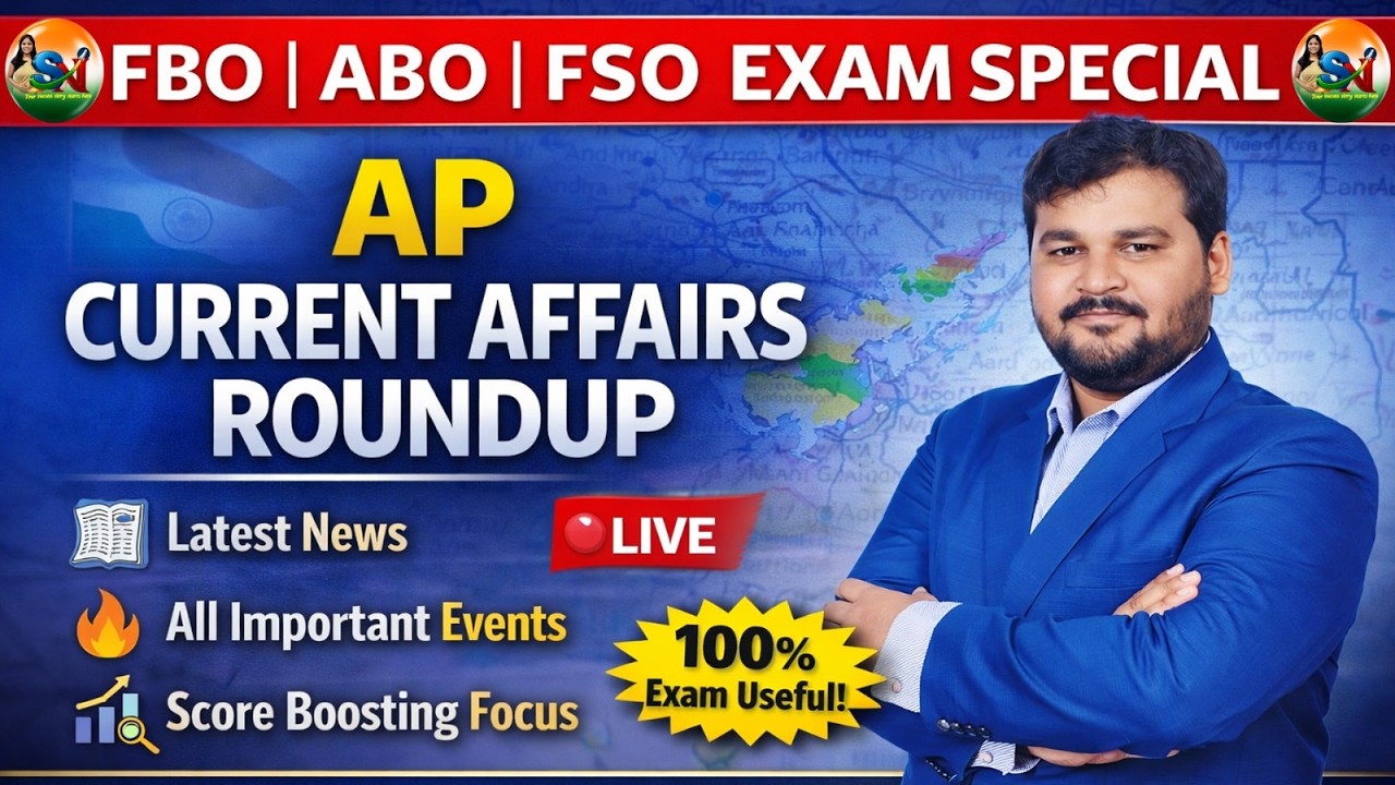 🎯AP CURRENT AFFAIRS ROUND UP || AP FBO | ABO | FSO MAINS || BY ESHWAR SIR 🎯