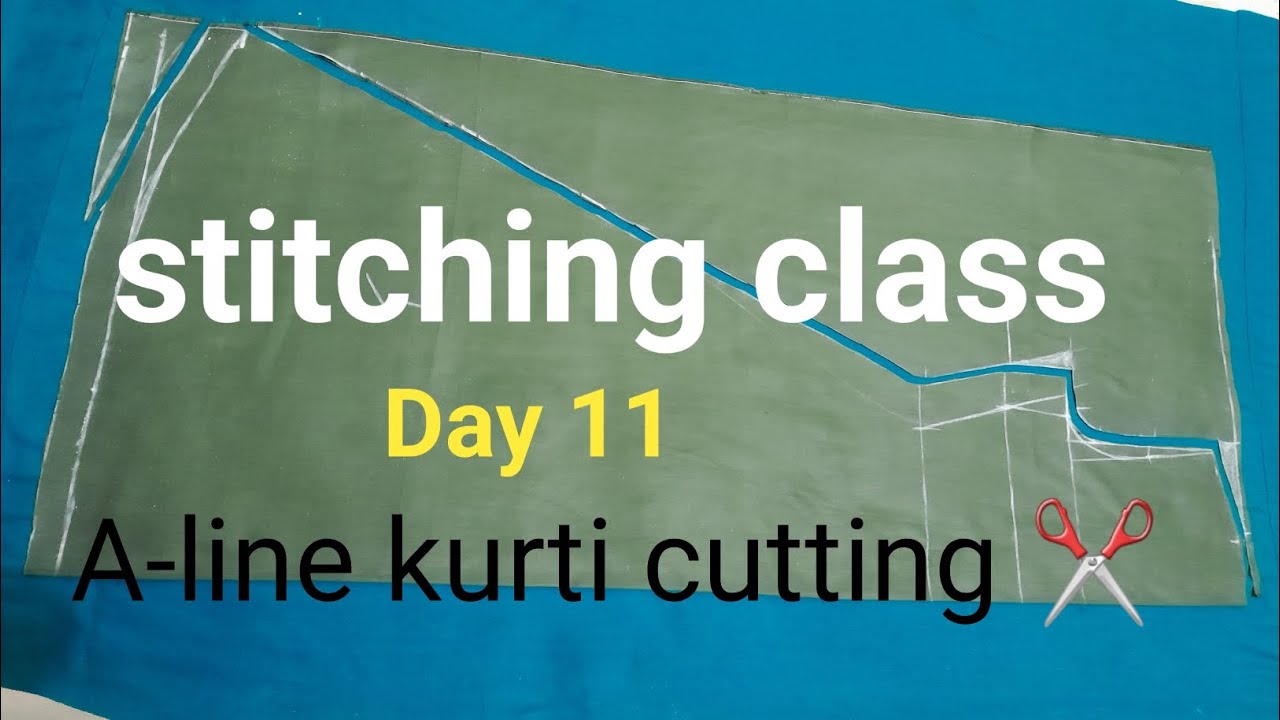 Stitching class Day 11|A line kurti cutting✂️ #newvideo #silaisikhe #sewing #stitching #kurticutting