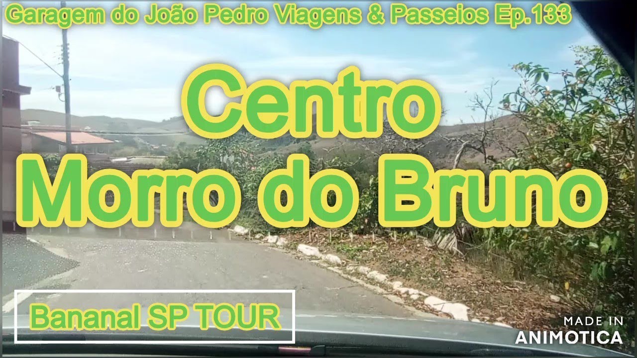 (133) Bananal SP Tour. Centro - Morro do Bruno.