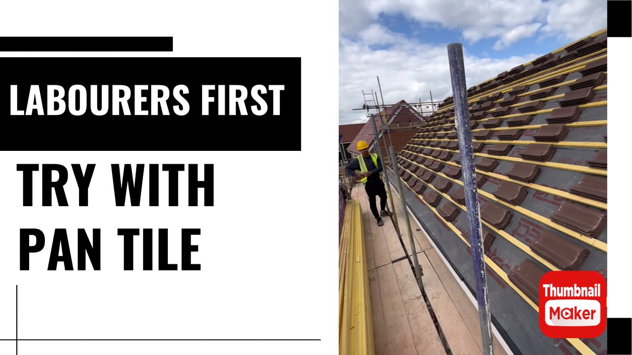 LABOURERS FIRST TRY WITH PAN TILE (ROOFING POV)
