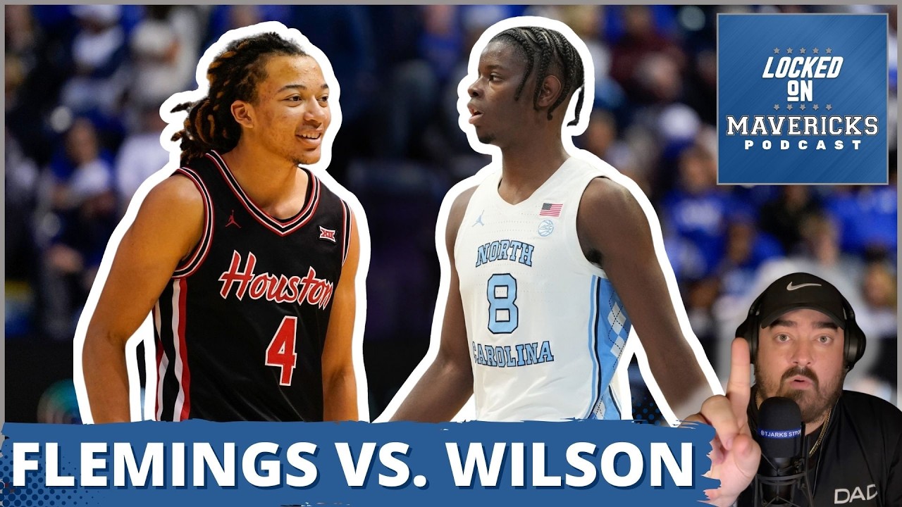 DECISION: Kingston Flemings or Caleb Wilson at Pick 4 for the Dallas Mavericks?